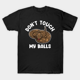 Don't Touch My Balls T-Shirt